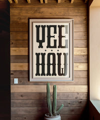 Yeehaw - Framed Print 40"x60" - Matte Black Metal Frame